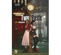 Libri Nojima Kazushige - Traces Of Two Pasts. Final Fantasy VII Remake