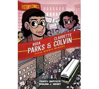 Tracey Baptiste History Comics: Rosa Parks & Claudette Colvin (Tascabile)