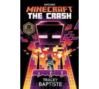 Tracey Baptiste Minecraft: The Crash (Copertina rigida) Minecraft