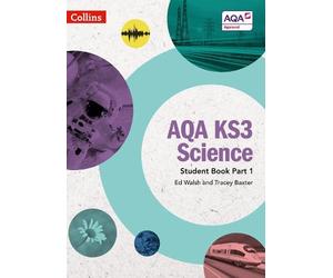 Tracey Baxter Ed Walsh AQA KS3 Science Student Book Part 1 (Tascabile)