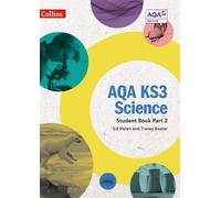 Tracey Baxter Ed Walsh AQA KS3 Science Student Book Part 2 (Tascabile)
