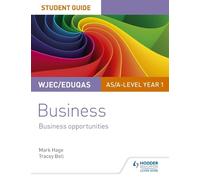Tracey Bell Mar WJEC/Eduqas AS/A-level Year 1 Business Student Guide (Tascabile)
