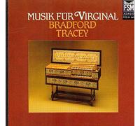 Tracey,Bradford - Musik Für Virginal