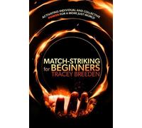 Tracey Breeden Match-Striking for Beginners (Tascabile)