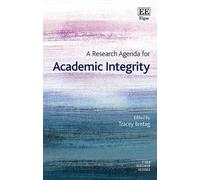 Tracey Bretag A Research Agenda for Academic Integrity (Copertina rigida)