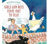 Tracey Campbell Pearson Girls and Boys Come Out to Play (Copertina rigida)