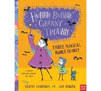 Hubble Bubble, Granny Trouble Three Magical Books In One!