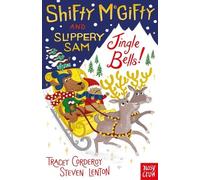 Tracey Corderoy Shifty McGifty and Slippery Sam: Jingle Bells (Tascabile)