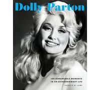 Tracey E. W. Laird Dolly Parton (Copertina rigida) 100 Remarkable Moments