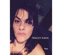 Tracey Emin: Works 2007-2017