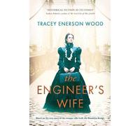 Tracey Enerson Wood The Engineer's Wife (Tascabile)