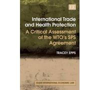 Tracey Epps International Trade and Health Protection (Copertina rigida)