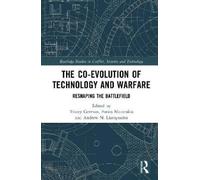 Tracey German The Co-evolution of Technology and Warfare (Copertina rigida)