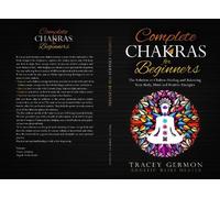 Tracey Germon Complete Chakras for Beginners (Tascabile)