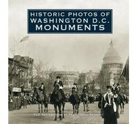 Tracey Gold Benne Historic Photos of Washington D.C. Monumen (Copertina rigida)