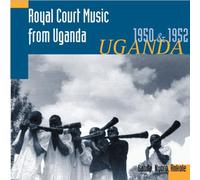 Tracey, Hugh - Royal Court Music From Uganda 1950 & 1952
