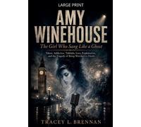 Tracey L Brennan Amy Winehouse (Tascabile)
