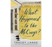 Tracey Lange What Happened to the McCrays? (Copertina rigida)