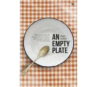 Tracey Ledger An empty plate (Tascabile)