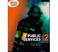 Tracey Lilley Elizabeth Toms BTEC Level 2 First Public Services St (Tascabile)