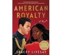 Tracey Livesay American Royalty: A Novel [Large Print] (Tascabile)