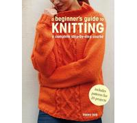 Tracey Lord A Beginner's Guide to Knitting (Tascabile)