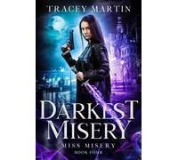Tracey Martin Darkest Misery (Tascabile) Miss Misery