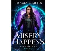 Tracey Martin Misery Happens (Tascabile) Miss Misery