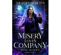 Tracey Martin Misery Loves Company (Tascabile) Miss Misery