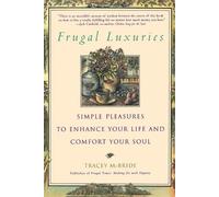 Tracey McBride Frugal Luxuries (Tascabile)
