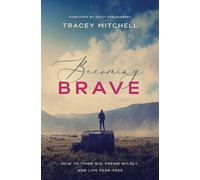 Tracey Mitchell Becoming Brave (Tascabile)