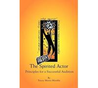 Tracey Moore-Marable The Spirited Actor (Tascabile)