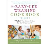Tracey Murkett Gill Rapley The Baby-Led Weaning Cookbook, Volume Two (Tascabile)