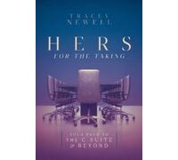 Tracey Newell Hers for the Taking (Copertina rigida)