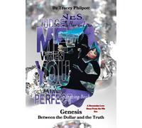 Tracey Philpott Genesis Between the Dollar and the Truth (Tascabile)