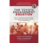 Tracey Richardson Ernie Richardson The Toyota Engagement Equation (Tascabile)