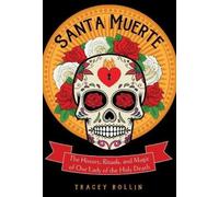 Tracey Rollin Santa Muerte (Tascabile)