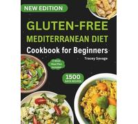Tracey Savage Gluten-Free Mediterranean Diet Cookbook for Beginners (Tascabile)
