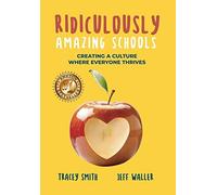 Tracey Smith Jeff Waller Ridiculously Amazing Schools (Copertina rigida)