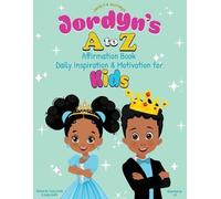Tracey Smith Jordyn's A to Z Affirmation Book (Tascabile) Jordyn's Journeys