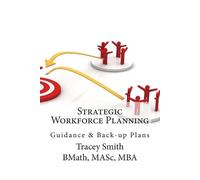 Tracey Smith Strategic Workforce Planning (Tascabile)