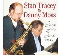 Tracey Stan Moss Danny - Tracey - Just You, Just Me