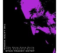 Tracey, Stan/Octet - Later Works (2 CD)