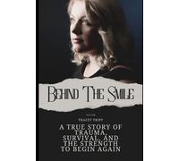 Tracey Tripp Behind the smile (Tascabile)