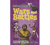 Tracey Turner Hard as Nails in Wars and Battles (Tascabile)
