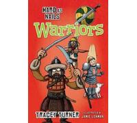 Tracey Turner Hard as Nails Warriors (Tascabile)
