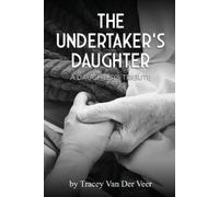 Tracey Van Der Veer The Undertaker's Daughter (Tascabile)