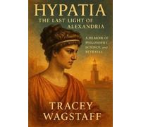 Tracey Wagstaff Hypatia (Tascabile)