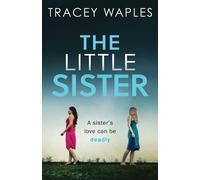 Tracey Waples The Little Sister (Tascabile)