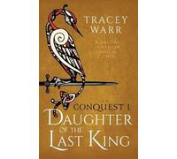 Tracey Warr Daughter of the Last King (Tascabile)